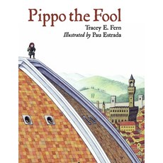 (英文圖書)Pippo the Fool 平裝版, Charlesbridge Publishing, 英文