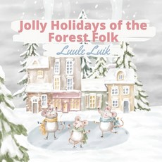 (英文圖書)Jolly Holidays of the Forest Folk 平裝版, Book Fairy Publishing, 英文