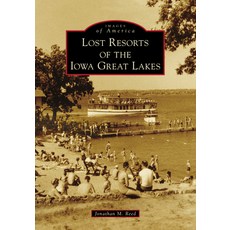 (英文圖書) Lost Resorts of the Iowa Great Lakes 平裝版, Arcadia Publishing (SC), 英文