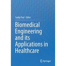 Biomedical Engineering and Its Applications in Healthcare 平裝版, Springer, 英文