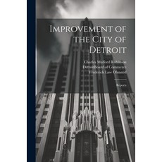 (英文圖書) Improvement of the City of Detroit: Reports 平裝版, Legare Street Press, 英文