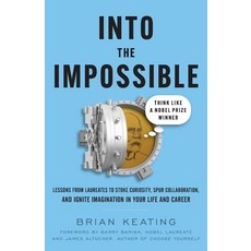 (英文圖書) Into the Impossible: Think Like a Nobel Prize Winner: Lessons from Laureates to Stoke Curiosi... 平裝版, Lioncrest Publishing, 英文