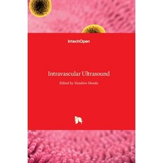 (英文圖書) Intravascular Ultrasound 精裝版, Intechopen, 英文