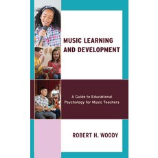 (英文圖書) Music Learning and Development: A Guide to Educational Psychology for Music Teachers 精裝版, Rowman & Littlefield Publis..., 英文