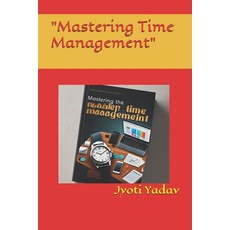 (英文圖書) "Mastering Time Management" 平裝版, Independently Published, 英文