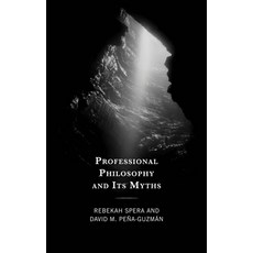 (英文圖書) Professional Philosophy and Its Myths 精裝版, Lexington Books, 英文