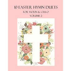 (英文圖書) 10 Easter Duets for Violin and Cello: Volume 2 平裝版, Independently Published, 英文