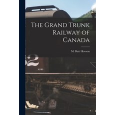 (英文圖書) The Grand Trunk Railway of Canada [microform] 平裝版, Legare Street Press, 英文