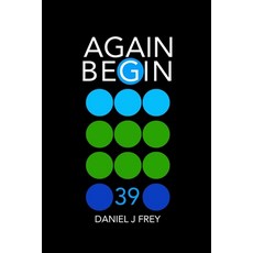 Again Begin 39: New School 平裝版, Independently Published, 英文