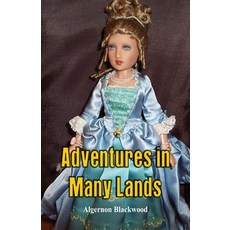 (英文圖書)Adventures in Many Lands 平裝版, Alpha Edition, 英文