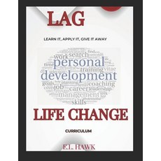 (英文圖書) "L.A.G. Life Change Series: " (L.A.G. = Learn It Apply It Give It Away): "Emp... 平裝版, Independently Published, 英文