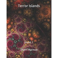 (英文圖書) Terror Islands: Island 7 平裝版, Independently Published, 英文