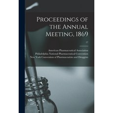 (英文圖書) Proceedings of the Annual Meeting 1869; 17 平裝版, Legare Street Press, 英文