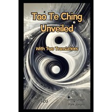 (英文圖書) Tao Te Ching Unveiled: With Two Translations. 平裝版, Independently Published, 英文