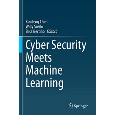 (英文圖書) Cyber Security Meets Machine Learning 平裝版, Springer, 英文