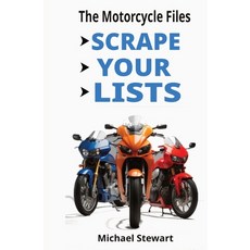 (英文圖書) Scrape Your Lists: The Motorcycle Files 平裝版, Michael Stewart, 英文