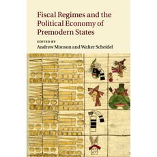 Fiscal Regimes and the Political Economy of Premodern States, Cambridge University Press, 英文, 平裝版