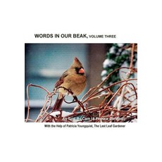 (英文圖書) Words In Our Beak Volume Three 精裝版, Patricia Youngquist, 英文
