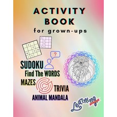 (英文圖書) ACTIVITY BOOK for Grown-ups - SUDOKU find the words MAZES TRIVIA ANIMAL MANDALA: A Challe... 平裝版, Worldwide Spark Publish, 英文