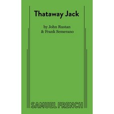 (英文圖書) Thataway Jack 平裝版, Samuel French, Inc., 英文