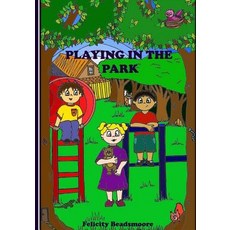 (英文圖書)Playing in the Park 平裝版, Createspace Independent Pub..., 英文