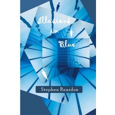 (英文圖書) Illusions in Blue 平裝版, Lulu.com, 英文