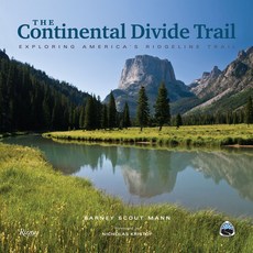 The Continental Divide Trail: Exploring America's Ridgeline Trail 精裝版, Rizzoli International Publications, 英文