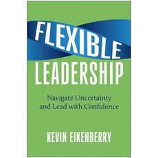 (英文圖書) Flexible Leadership: Navigate Uncertainty and Lead with Confidence 精裝版, Matt Holt Books, 英文