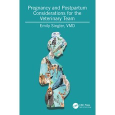 (英文圖書) Pregnancy and Postpartum Considerations for the Veterinary Team 平裝版, CRC Press, 英文