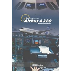 (英文圖書) Airbus A320: Normal Operation 平裝版, Independently Published, 英文