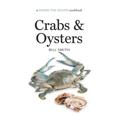 (英文圖書) Crabs and Oysters: A Savor the South Cookbook 精裝版, University of North Carolin..., 英文