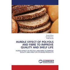 (英文圖書) Hurdle Effect of Polyols and Fibre to Improve Quality and Shelf Life 平裝版, LAP Lambert Academic Publis..., 英文