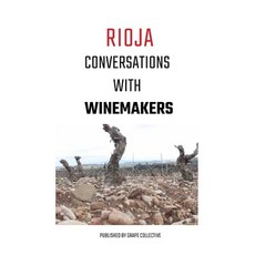 (英文圖書) Rioja: Conversations With Winemakers 平裝版, Createspace Independent Pub..., 英文