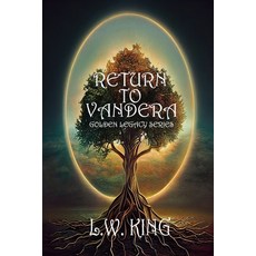 (英文圖書) Return to Vandera: The Golden Legacy Series 平裝版, Independently Published, 英文