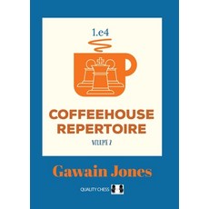 (英文圖書) Coffeehouse Repertoire 1.E4 平裝版, Quality Chess, 英文