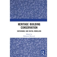 (英文圖書) Heritage Building Conservation: Sustainable and Digital Modelling 精裝版, Routledge, 英文
