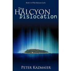 (英文圖書)The Halcyon Dislocation 平裝版, Word Alive Press, 英文