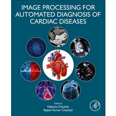 (英文圖書) Image Processing for Automated Diagnosis of Cardiac Diseases 平裝版, Academic Press, 英文