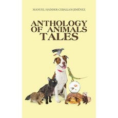 (英文圖書) Anthology of Animals Tales 精裝版, Palibrio, 英文