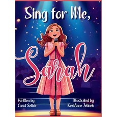 (英文圖書)Sing for Me Sarah 精裝版, Carol Selick, 英文