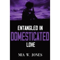 Entangled in Domesticated Love 平裝版, Redbaby Publishing, Inc., 英文
