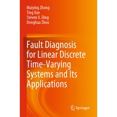 (英文圖書) Fault Diagnosis for Linear Discrete Time-Varying Systems and Its Applications 平裝版, Springer, 英文