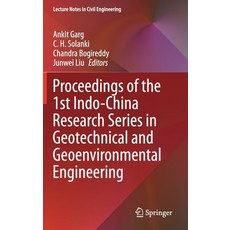 Proceedings of the 1st Indo-China Research Series in Geotechnical and Geoenvironmental Engineering 精裝版, Springer, 英文