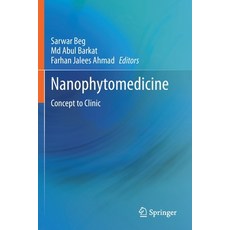 (英文圖書) Nanophytomedicine: Concept to Clinic 平裝版, Springer, 英文