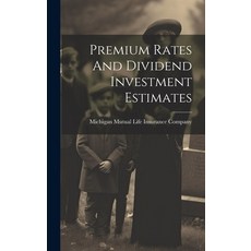 (英文圖書) Premium Rates And Dividend Investment Estimates 精裝版, Legare Street Press, 英文