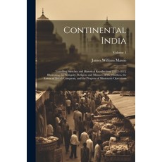 (英文圖書) Continental India: Travelling Sketches and Historical Recollections [1822-1835] Illustrating ... 平裝版, Legare Street Press, 英文