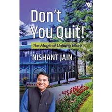 (英文圖書) Don't You Quit!: The Magic of Untiring Efforts 平裝版, Westland, 英文