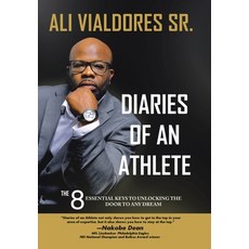 (英文圖書) Diaries of an Athlete: The 8 Essential Keys to Unlocking the Door to Any Dream 精裝版, WestBow Press, 英文