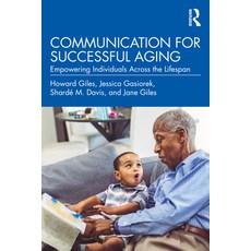 (英文圖書) Communication for Successful Aging: Empowering Individuals Across the Lifespan 平裝版, Routledge, 英文