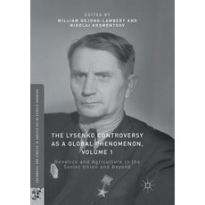 (英文圖書) The Lysenko Controversy as a Global Phenomenon Volume 1: Genetics and Agriculture in the Sov... 平裝版, Palgrave MacMillan, 英文
